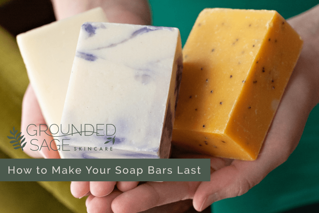 Tips For Making Your Bar Soap Last Longer – Sustain Yourself