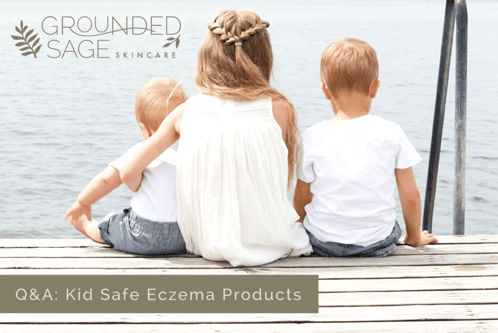 kid safe eczema / kids skincare / green beauty / holistic skincare