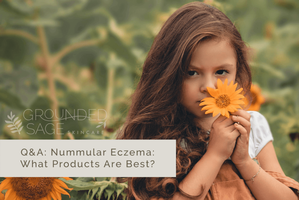 nummular eczema / itchy skin / kids skincare / green beauty