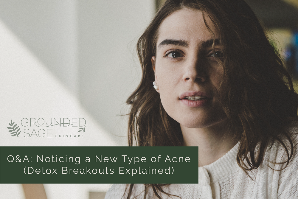 detox breakouts explained / acne types / white heads / skin detox / skin reset / green beauty / petrochemicals / skincare routine