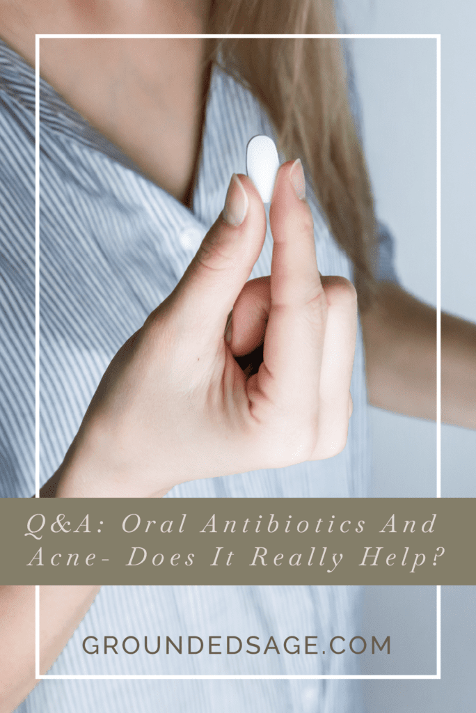 antibiotics and acne / acne solutions / green beauty 