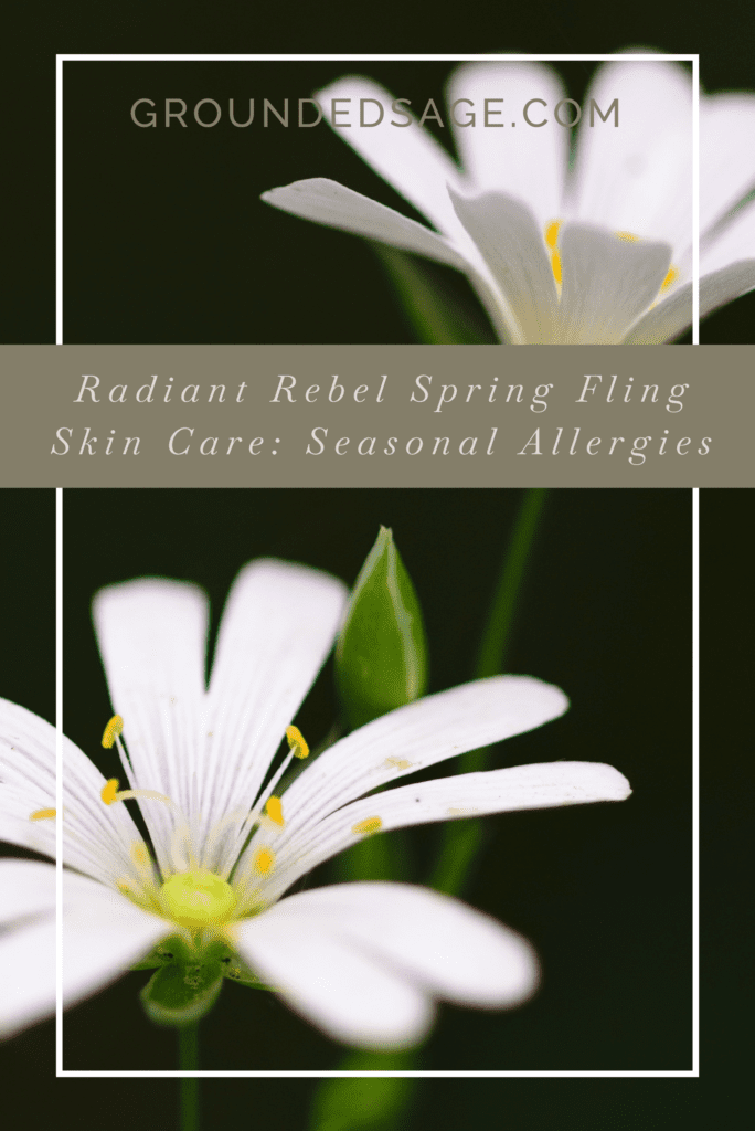 seasonal allergies / acne journey / eczema / green beauty