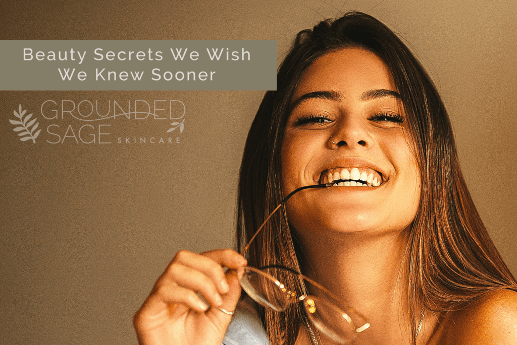 beauty secrets we wish we knew sooner / green beauty / slow skincare / eco beauty