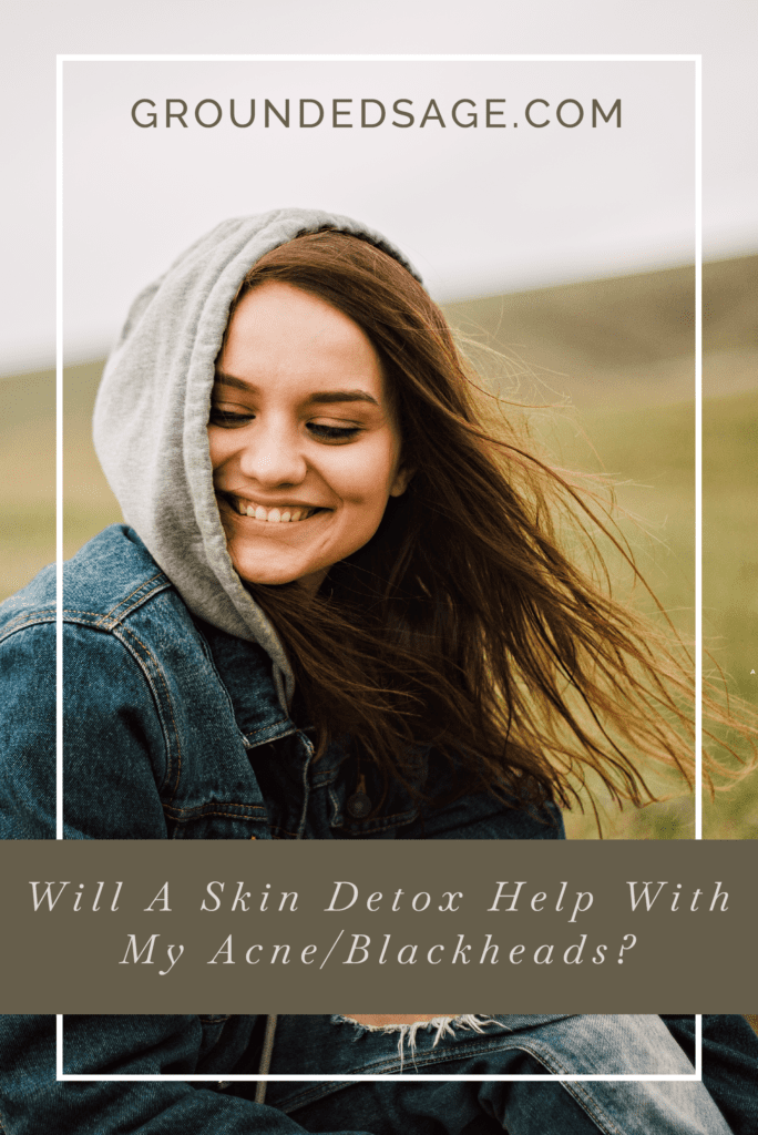 will a detox help my problem skin / skin reset / skin detox / acne / blackheads / congestion / green beauty / eco beauty