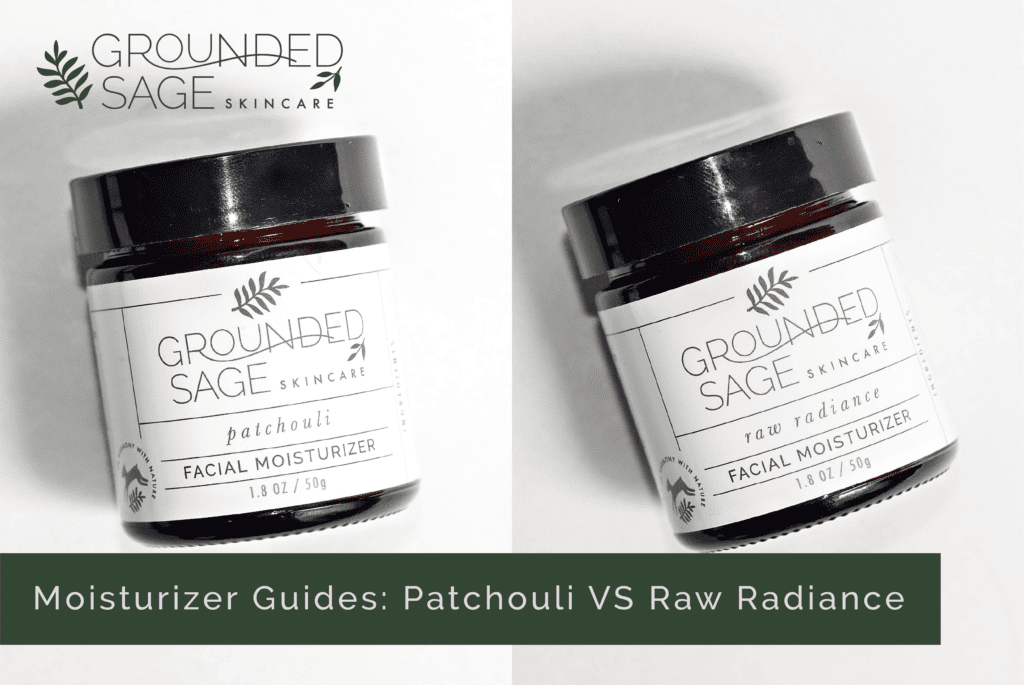 Patchouli Moisturizer VS Raw Radiance Moisturizer / Moisturizer guide / acne care / facial moisturizer / skincare / green beauty