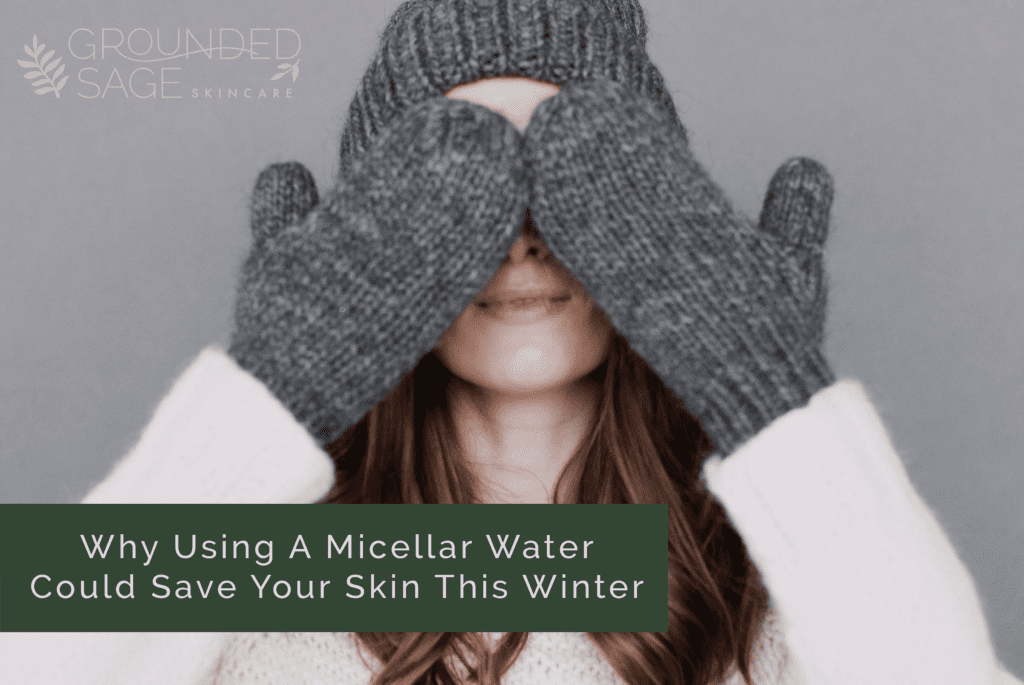 clean skincare / cruelty free micellar cleanser / winter skincare / sensitive skin / acne prone skin