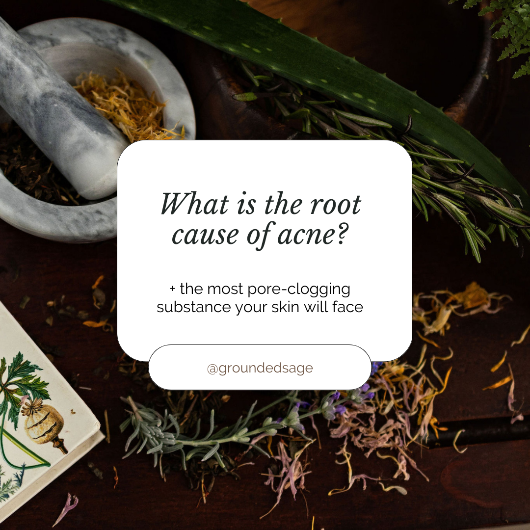 what-is-the-root-cause-of-acne-grounded-sage